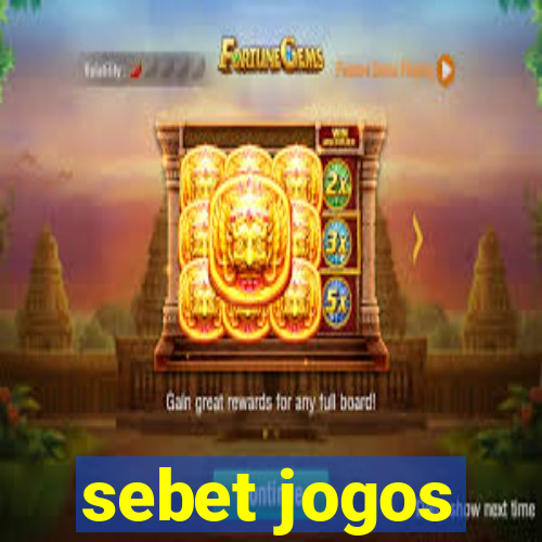 sebet jogos